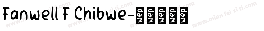 Fanwell F Chibwe字体转换